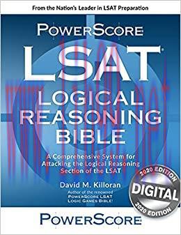 (PDF)The PowerScore LSAT Logical Reasoning Bible, 2020 edition. An advanced LSAT prep system fo...