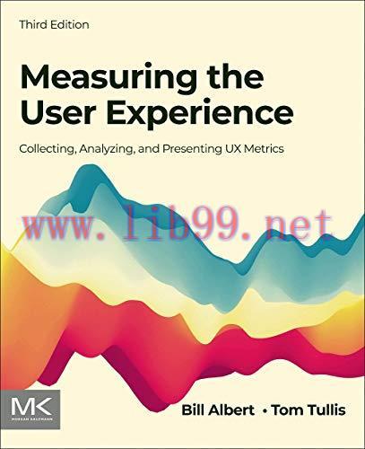 [FOX-Ebook]Measuring the User Experience: Collecting, Analyzing, and Presenting UX Metrics