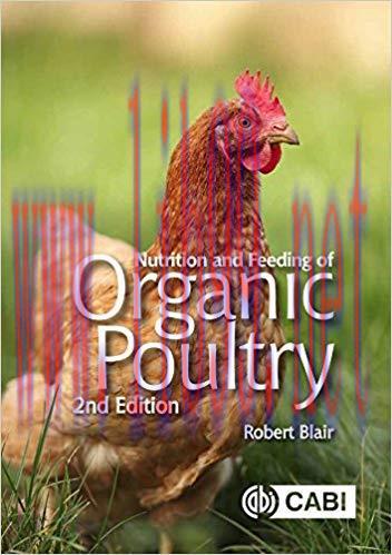 (PDF)Nutrition and Feeding of Organic Poultry, 2nd Edition 2nd Edition