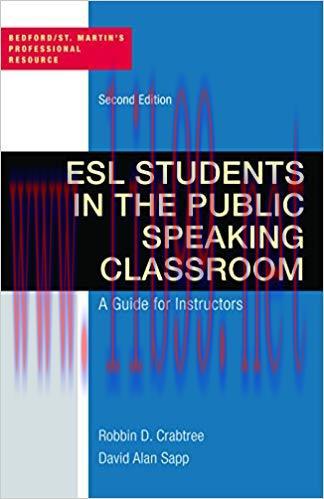 ESL Students in the Public Speaking Classroom: A Guide for Instructors, Second Edition Second E...