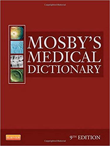 Mosby&rsquo;s Medical Dictionary, 9th Edition