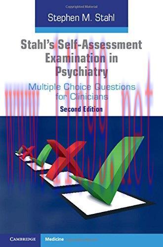 [AME]Stahl&rsquo;s Self-Assessment Examination in Psychiatry: Multiple Choice Questions for Clinician...