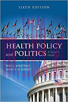 (PDF)Health Policy and Politics: A Nurse&rsquo;s Guide 6th Edition