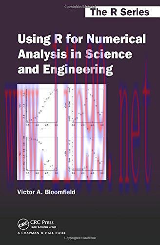 [FOX-Ebook]Using R for Numerical Analysis in Science and Engineering