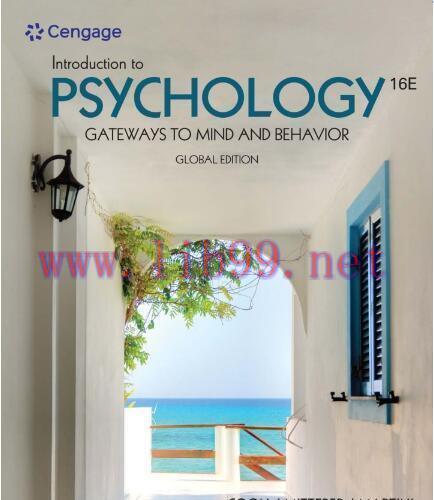 [PDF]Introduction to Psychology Gateways to Mind and Behavior, 16th Global Edition