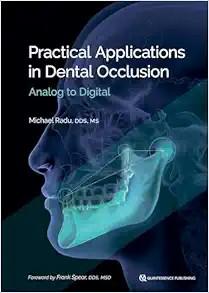 [AME]Practical Applications in Dental Occlusion: Analog to Digital (Original PDF)