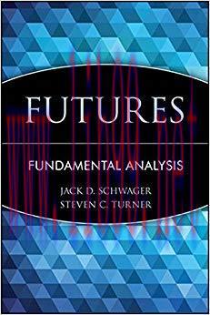 (PDF)Futures: Fundamental Analysis (Wiley Finance Book 41) 1st Edition