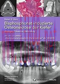 [AME]Bisphosphonat-induzierte Osteonekrose der Kiefer: &Auml;tiologie, Pr&auml;vention, Behandlung (Germa...