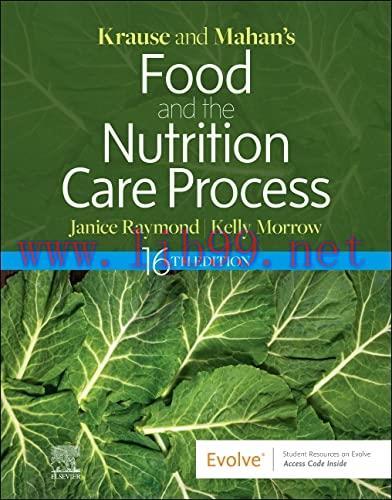 [AME]Krause and Mahan&rsquo;s Food and the Nutrition Care Process, 16th edition (Original PDF)