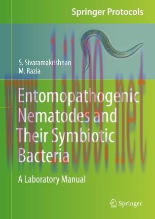 Entomopathogenic Nematodes and Their Symbiotic Bacteria