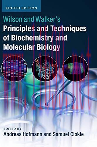 [FOX-Ebook]Wilson and Walker's Principles and Techniques of Biochemistry and Molecular Biology,...