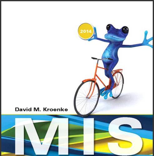 (Test Bank)MIS Essentials, 4th Edition by David M. Kroenke.zip