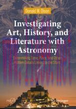 [PDF]Investigating Art, History, and Literature with Astronomy: Determining Time, Place, and Ot...
