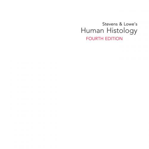 Stevens & Lowe's Human Histology 4th Edition