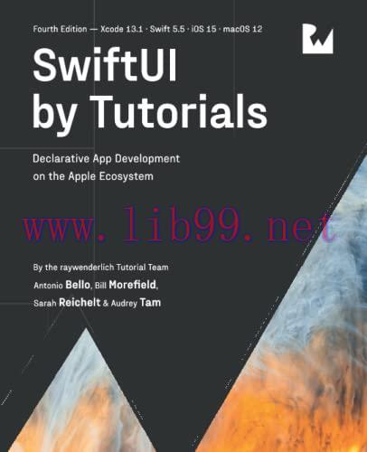 [FOX-Ebook]SwiftUI by Tutorials, 4th Edition: Declarative App Development on the Apple Ecosyste...