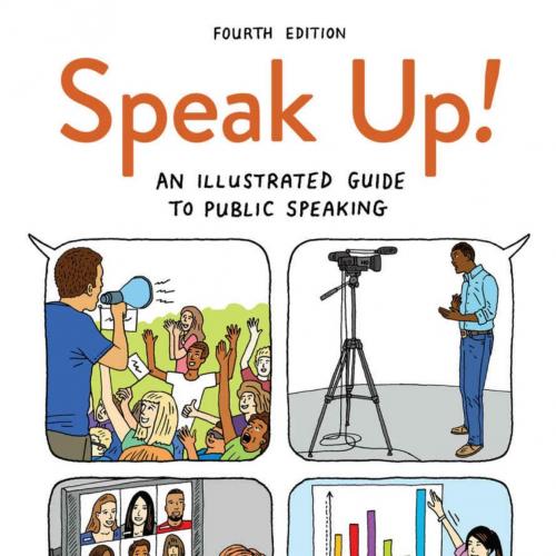 Speak Up!_ An Illustrated Guide to Public Speaking 4th - Douglas M. Fraleigh & Joseph S. Tuman