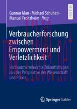[PDF]Verbraucherforschung zwischen Empowerment und Verletzlichkeit: Verbraucherrelevante Zukunf...