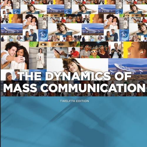 Dynamics of Mass Communication Media in Transition 12th Edition by Joseph Dominick