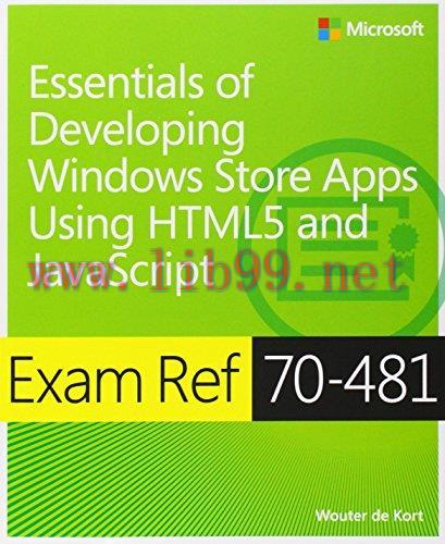 [FOX-Ebook]Exam Ref 70-481 Essentials of Developing Windows Store Apps Using HTML5 and JavaScri...