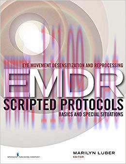 (PDF)Eye Movement Desensitization and Reprocessing (EMDR) Scripted Protocols: Basics and Specia...