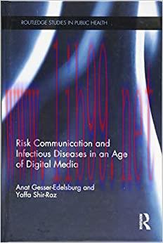 (PDF)Risk Communication and Infectious Diseases in an Age of Digital Media (Routledge Studies i...