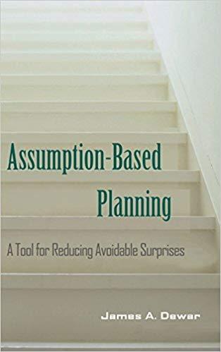 (PDF)Assumption-Based Planning A Tool for Reducing Avoidable Surprises (RAND Studies in Policy ...
