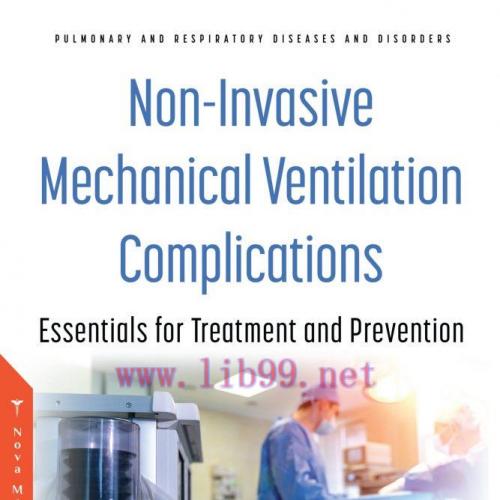 [AME]Non-Invasive Mechanical Ventilation Complications: Essentials for Treatment and Prevention...