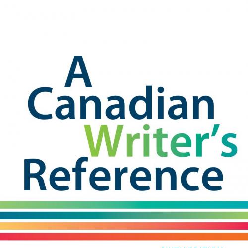 Canadian Writer's Reference, A