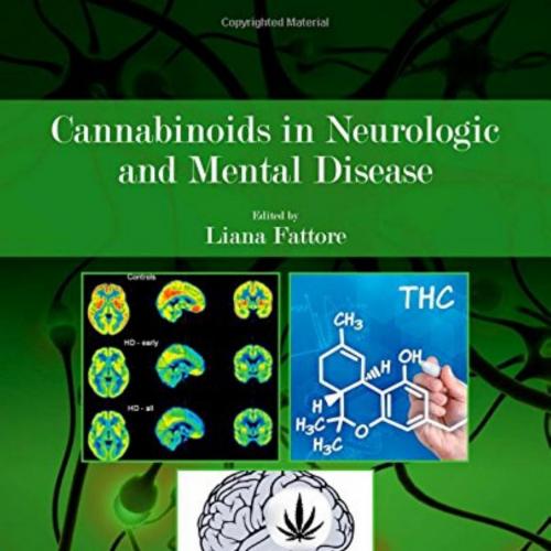 Cannabinoids in Neurologic and Mental Disease