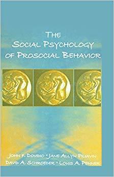(PDF)The Social Psychology of Prosocial Behavior 1st Edition