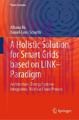 A Holistic Solution for Smart Grids based on LINK&ndash; Paradigm