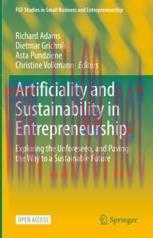 [PDF]Artificiality and Sustainability in Entrepreneurship: Exploring the Unforeseen, and Paving...