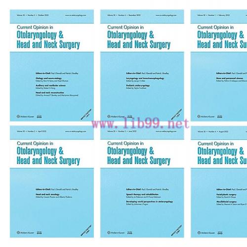[AME]Current Opinion in Otolaryngology & Head and Neck Surgery 2022 Full Archives (True PDF)
