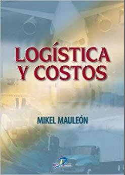(PDF)Log&iacute;stica y costos (Spanish Edition) 1st Edition
