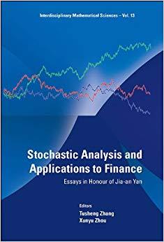 (PDF)Stochastic Analysis and Applications to FinanceEssays in Honour of Jia-an Yan (Interdiscip...