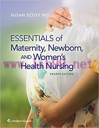 (PDF)Essentials of Maternity, Newborn, and Women&rsquo;s Health Nursing 4th Edition