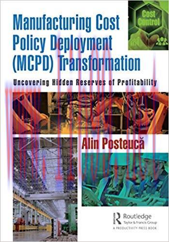 (PDF)Manufacturing Cost Policy Deployment (MCPD) Transformation: Uncovering Hidden Reserves of ...