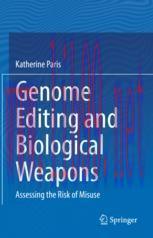 [PDF]Genome Editing and Biological Weapons: Assessing the Risk of Misuse