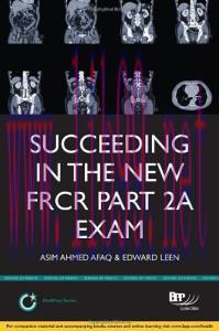 [AME]Succeeding in the New Frcr Part 2a Exam: Single Best Answer (Sba) Revision Questions for M...
