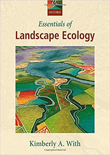 Essentials of Landscape Ecology [Kimberly A.With]
