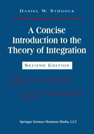 A Concise Introduction to the Theory of Integration