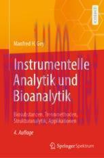 [PDF]Instrumentelle Analytik und Bioanalytik: Biosubstanzen, Trennmethoden, Strukturanalytik, A...