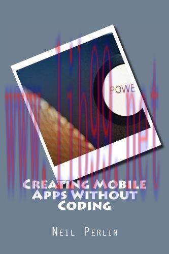 [FOX-Ebook]Creating Mobile Apps Without Coding