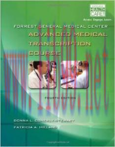 [AME]Forrest General Medical Center: Advanced Medical Transcription Course