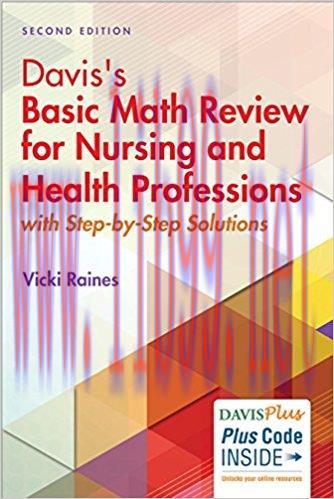 [AME]Davis's Basic Math Review for Nursing and Health Professions: with Step-by-Step Solutions,...