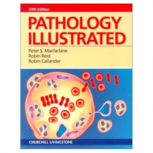pathology illustrated Fifth Edition