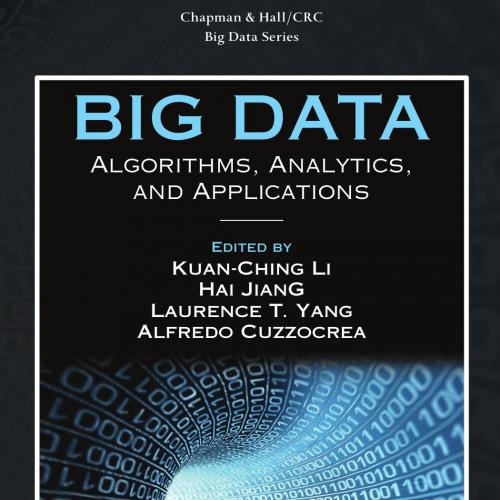 Big data algorithms, analytics, and applications