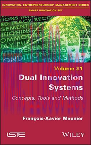 [FOX-Ebook]Dual Innovation Systems: Concepts, Tools and Methods