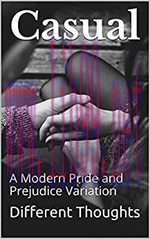 (PDF)Casual: A Modern Pride and Prejudice Variation