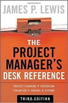 (PDF)The Project Manager&rsquo;s Desk Reference, 3E 3rd Edition